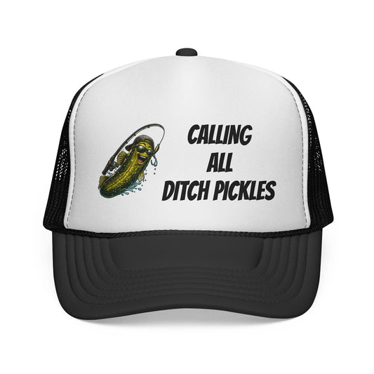 Ditch Pickle Rick "CALLING ALL DITCH PICKLES" Trucker Cap